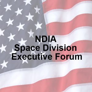 NDIA Space Division Executive Forum