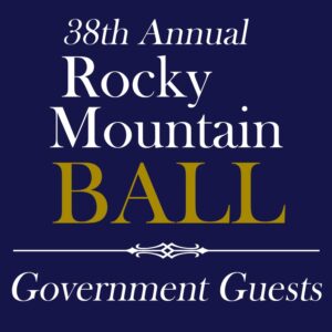 Rocky Mountain Ball - Government Guests